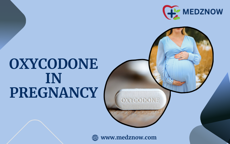 Oxycodone In Pregnancy