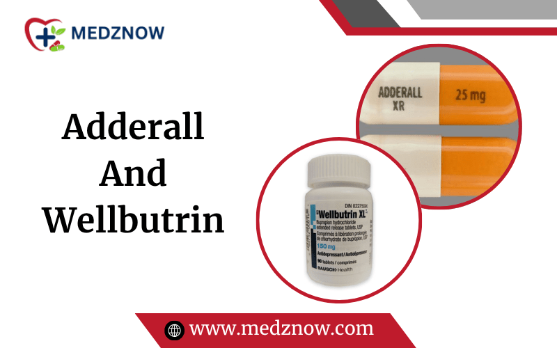 Adderall-And-Wellbutrin