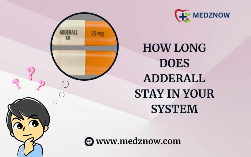 How-Long-Does-Adderall-Stay-In-Your-System