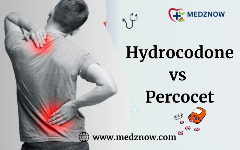 Hydrocodone vs Percocet